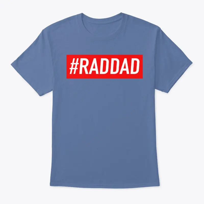 #RADDAD Dad Joke Shirt